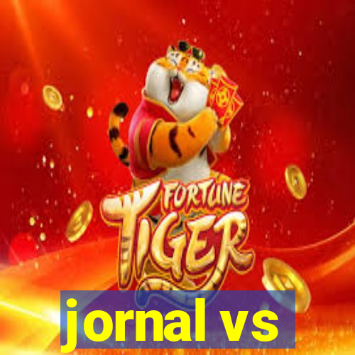 jornal vs